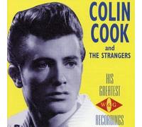 Cook, Colin & the Strangers - His Greatest W&G Recordings
