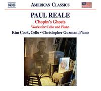 Cook/Guzman - Paul Reale: Chopin's Ghosts