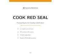 Cook Red Seal: 3 Practice Exams and 450 Questions Based on RSOS (Red Seal Trades)