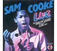 Cooke, Sam - Live at The Harlem Square Club