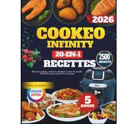 Cookeo Infinity 20 en 1 - [ÉDITION COULEUR]: Recettes rapides, saines et adaptées à toute la famille || Parfaites pour toutes les occasions