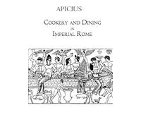Cookery and Dining in Imperial Rome