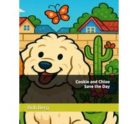 Cookie and Chloe Save the Day