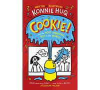 Cookie! (Book 1): Cookie and the Most Annoying Boy in the World