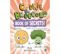 Cookie & Broccoli: Book of Secrets!: A Graphic Novel: 3