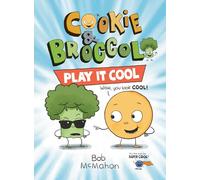 Cookie & Broccoli: Play It Cool: 2