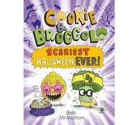 Cookie & Broccoli: Scariest Halloween Ever!: 4