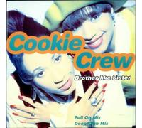 Cookie Crew - Brother Like Sister [Vinilo]