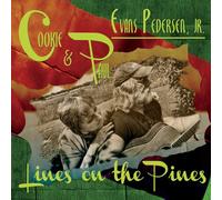 Cookie & Paul Evans Pedersen - Cookie & Paul Evans Pedersen : Lines on the Pines