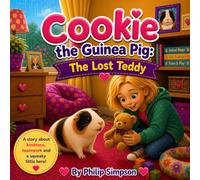 Cookie the Guinea Pig: The Lost Teddy