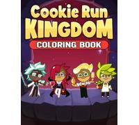 CookieRun Coloring Book: Super Fun Cookies Coloring Pages For Kids, Ages 4-8, Ages 8-12, and Adults With 35+ High Quality Images, Perfect Gift for Holidays