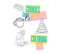 Cookies Cocoa & Christmas Coloring Book