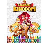 Cookie's coloring book: JUMBO Drawing Pages Of Characters and Runs Kin-gdom's Iconic Scenes for Kids Boys Girls Ages 4-8 8-12