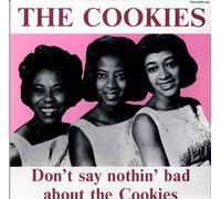 Cookies, the - Don't Say Nothing Bad.. [Vinilo]
