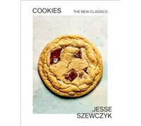 Cookies: The New Classics: A Baking Book