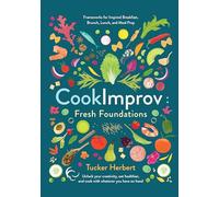 CookImprov: Fresh Foundations: 1