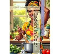 Cookin' In Color: A MAAISI Ventures Coloring Cookbook