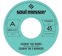 Cookin' on 3 Burners - Cookin' The Books B/w Give A Little Bit More