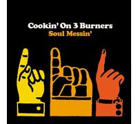 Cookin on 3 Burners - Soul Messin [+2 Bonus]