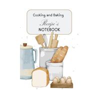 Cooking and Baking Recipe's Notebook