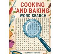 Cooking and Baking Terms Word Search: Fun and Educational Word Searches for Foodies, Bakers, and Kitchen Pros