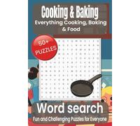 Cooking and Baking Word Search Puzzle Book: Word Searches with Easy to Read Print about Cooking, Baking, Food and More I 6x9 inches, 110 pages I 50+ ... Holidays, Free Times and Stress Relief