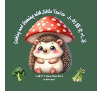 Cooking and Growing with Little Tsai’er: Learn Mandarin Chinese Pinyin C