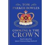 Cooking And The Crown