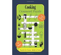 Cooking Crossword Puzzle: Crossword Puzzle, Easy to read print about Cooking, Food and more | 6x9 Inches | 120 Pages | 50+ Puzzles... Gifts for Vacation, Holidays