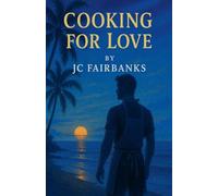 Cooking for Love: 1 (Love by the Golden Gate)