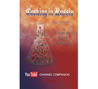 Cooking in Russia - Volume 3: Focus on Food Chemistry