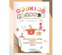 Cooking Planner: Plan Your Meal, Track Recipes, and Organize Your Kitchen