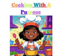 Cooking With A Purpose