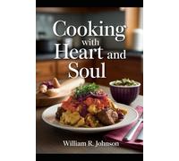 Cooking With Heart And Soul