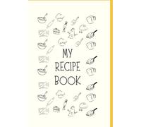 Cooking with Love: A personal Recipe Keeper: Your Personal Kitchen Companion