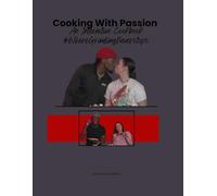 Cooking With Passion: An Interactive Cookbook @WhereGrindingNeverStops