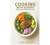 Cooking with Scraps