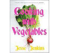 Cooking With Vegetables: THE SUNDAY TIMES BESTSELLER