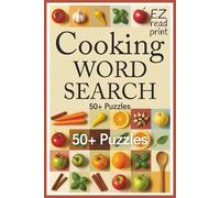 Cooking Word Search: Word Searches with Easy to Read Print about Cooking, Recipes, Desserts, and More | 6x9 inches, 110 pages | 50+ Puzzles … Gift for Vacations, Holidays, and Free Times