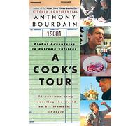 Anthony Bourdain – A Cook's Tour: Global Adventures in Extreme Cuisines – Tapa blanda