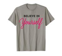 Cool Always Believe In Yourself - Cita Motivacional para Hombres y Mujeres Camiseta