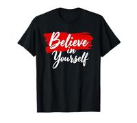 Cool Always Believe In Yourself - Cita Motivacional para Hombres y Mujeres Camiseta