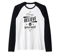 Cool Always Believe in Yourself Illustration Graphic Designs Camiseta Manga Raglan