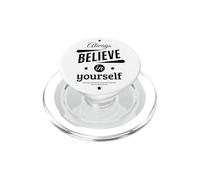 Cool Always Believe in Yourself Illustration Graphic Designs PopSockets PopGrip para MagSafe