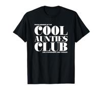 Cool Aunties Club Aunt Fam Declaración Camiseta