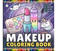 Cool Beauty Stuff Makeup Items Coloring Book for Women Mom Wife Girls Teens Cute and Comfy Fashion Makeup Items Stress Relief Coloring Activity Book ... Single Sided Girls Makeup Coloring Sheets