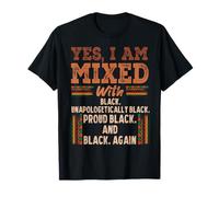 Cool BLM Melanin I Am Mixed with Black Proud History Month Camiseta