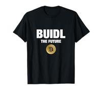 Cool Build Bitcoin Cryptocurrency, Bitcoin Buidl the Future Camiseta