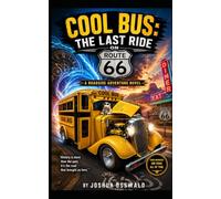 COOL BUS: THE LAST RIDE ON ROUTE 66