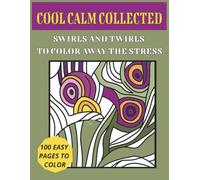 Cool Calm Collected